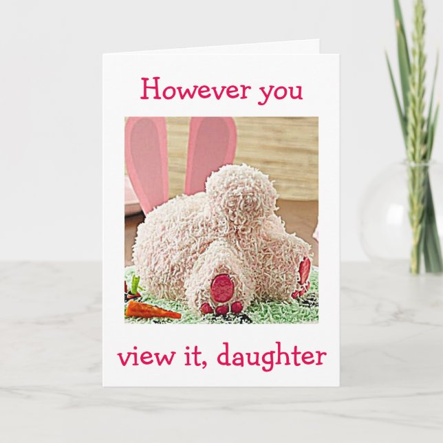 CARTES POUR FÊTES ANNUELLES BIG BUNNY BUTT / BIG EASTER SOUHAITEZ-VOUS FILLE (Devant)