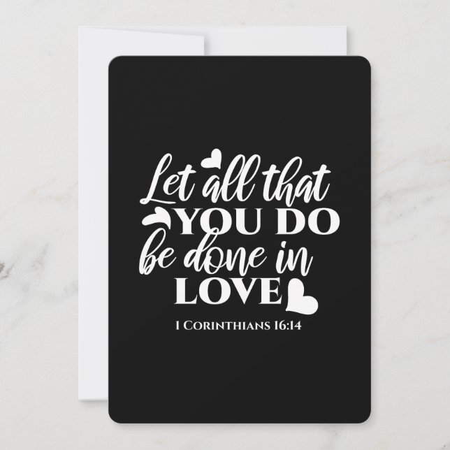 Cartes Pour Fêtes Annuelles Black & White 1 Corinthiens 16:14 Bible Verse Art (Devant)