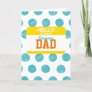 Cartes Pour Fêtes Annuelles Bonjour Je M'Appelle Papa Étiquette De Nom Meilleu