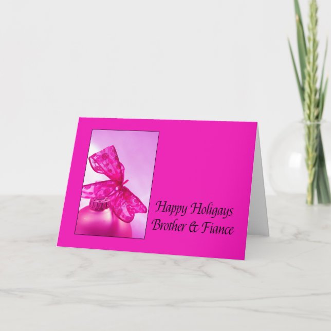 Cartes Pour Fêtes Annuelles Bonne Holigays Brother & Fiance Christmas Card (Devant)