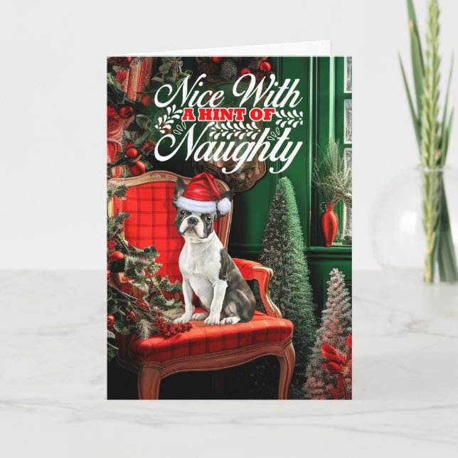 Cartes Pour Fêtes Annuelles Boston Terrier Chien de Noël Naughty ou Nice (Devant)