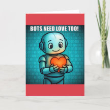 Bots Need Love Too - Valentine's Day