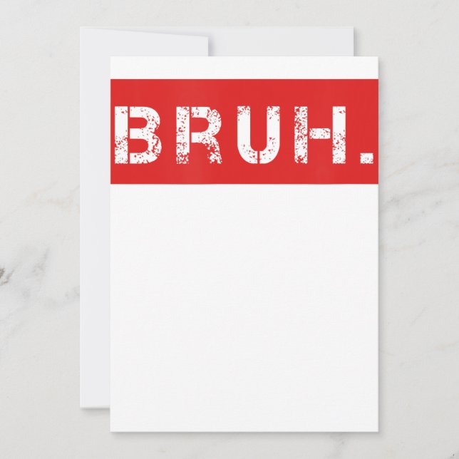 Cartes Pour Fêtes Annuelles Bruh Funny Meme Saying Brother Greeting Gift Teens (Devant)