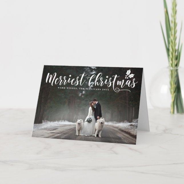 Cartes Pour Fêtes Annuelles Calligraphie moderne Merriest Christmas Photo Card (Devant)
