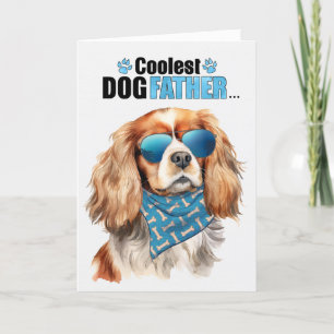 Cartes Pour Fêtes Annuelles Cavalier King Charles Chien Coolest Papa Fête des