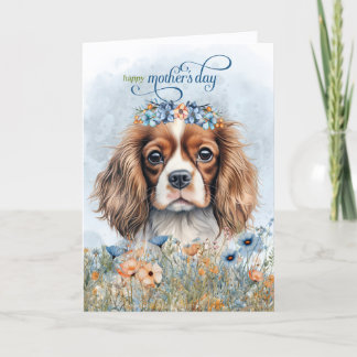 Cartes Pour Fêtes Annuelles Cavalier King Charles Dog Wildflowers Mother's Day