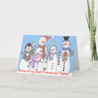 Cartes Pour Fêtes Annuelles Certains de Mes meilleurs amis sont Flakes!