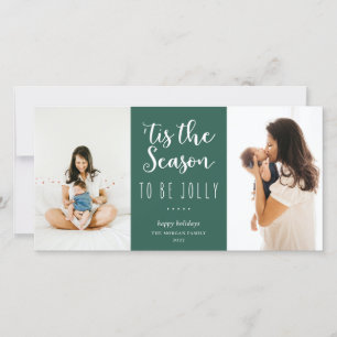 Cartes Pour Fêtes Annuelles 'C'Est La Saison D'Être Jolly Festive Green Photo