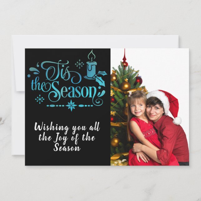 Cartes Pour Fêtes Annuelles C'est la saison/Noël dire/photo 2-face/ (Devant)