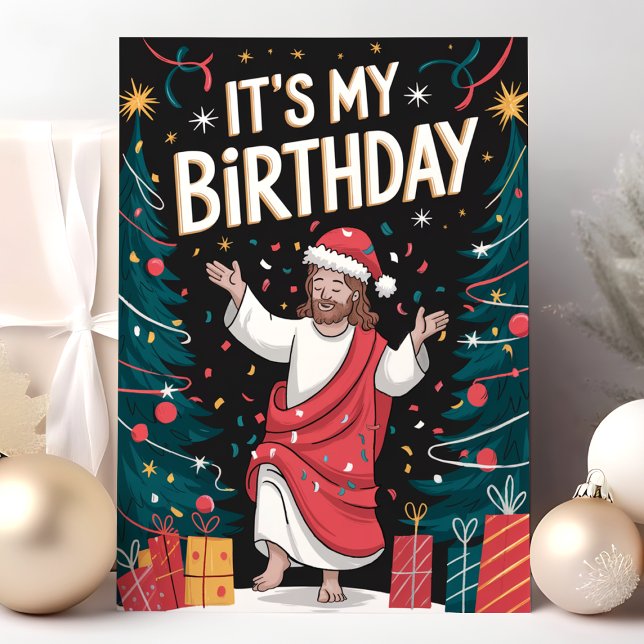 Cartes Pour Fêtes Annuelles C'est mon anniversaire Jésus drôle Noël (Créateur téléchargé)