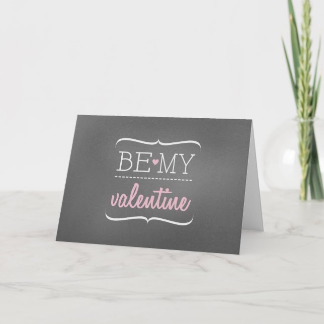 Cartes Pour Fêtes Annuelles Chalkboard Inspecred Be My Valentin (Devant)