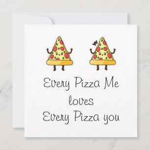 Cartes Pour Fêtes Annuelles Chaque Pizza Me Anniversaire Saint Valentin fun