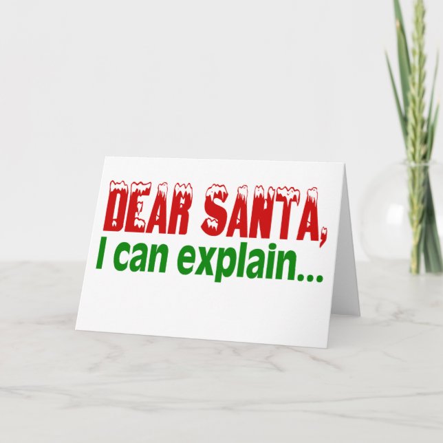 Cartes Pour Fêtes Annuelles Cher Père Noël, Je Peux Expliquer (Devant)