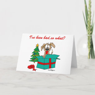 Cartes Pour Fêtes Annuelles Chien De Noël J'Ai Été Mauvais Alors Quoi ?