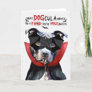 Cartes Pour Fêtes Annuelles Chien de taureau Drôle compte DOGcula Halloween
