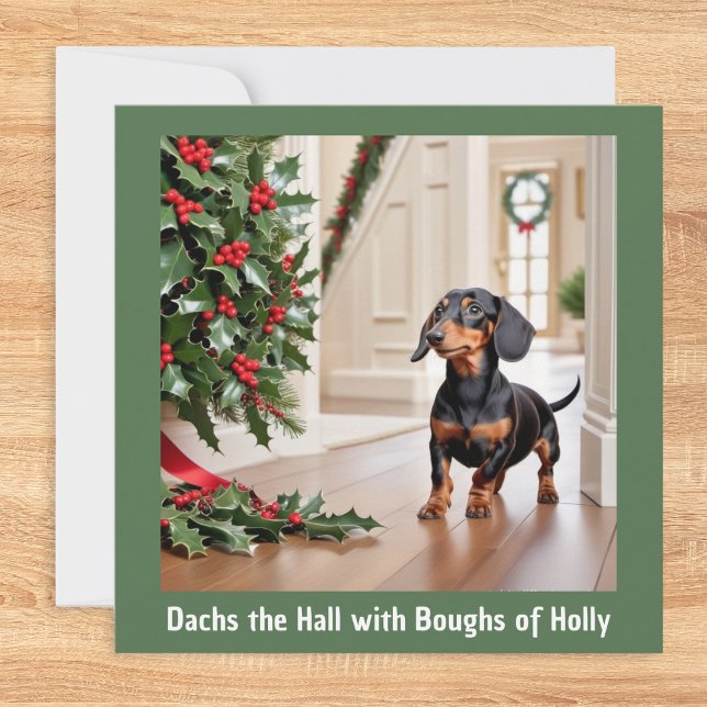 Cartes Pour Fêtes Annuelles Chien Teckel Animal Humour Drôle Noël (A Christmas card with a picture of a cute dachshund and holly, with funny caption)
