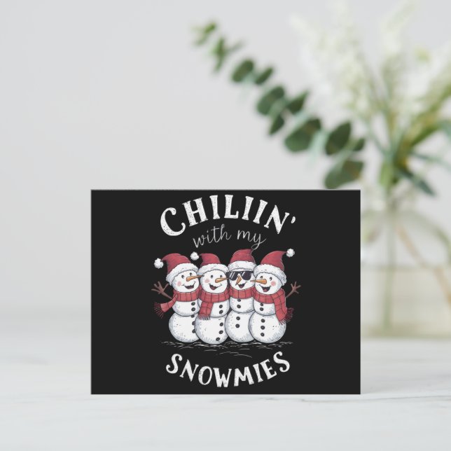 Cartes Pour Fêtes Annuelles Chillin de Noël Snowman avec mes neiges Cadeau (Debout devant)
