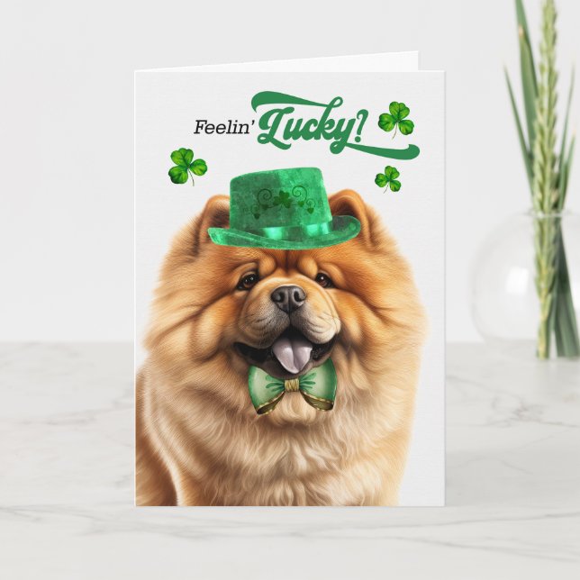 Cartes Pour Fêtes Annuelles Chow Chow Dog Feelin' Lucky St Patrick's Day (Devant)