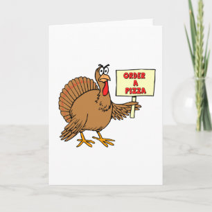 Cartes Pour Fêtes Annuelles Commandez Une Pizza Thanksgiving Turquie