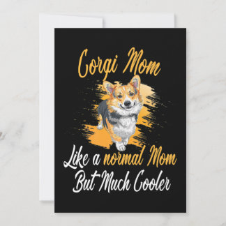 Cartes Pour Fêtes Annuelles Corgi Maman Comme Une Maman Normale Corgis Chien C