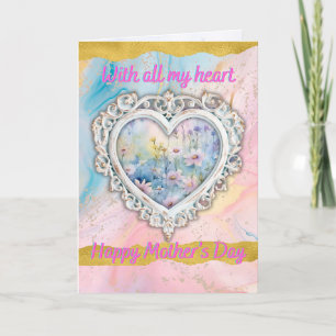 Cartes Pour Fêtes Annuelles De tout mon cœur Bonne fête des Mères