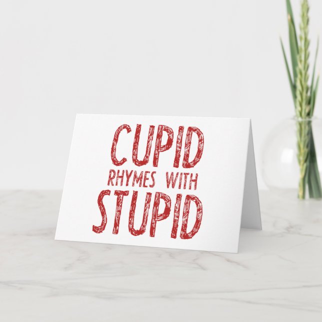 Cartes Pour Fêtes Annuelles Des rimes Cupides Avec Stupides (Devant)