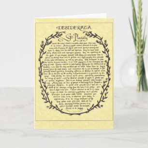 Cartes Pour Fêtes Annuelles DESIDERATA Poem=Max Ehrmann=Collection Parchment