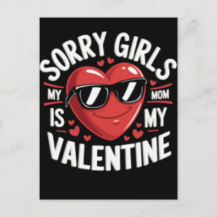Cartes Pour Fêtes Annuelles Désolée les filles, ma maman est ma Saint-Valentin
