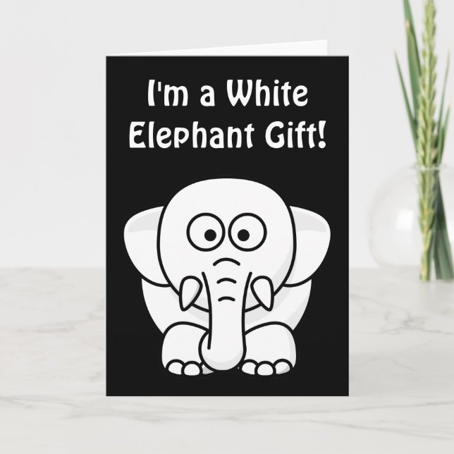 Cartes Pour Fêtes Annuelles Drôle cadeau de Noël : Vrai cadeau d'éléphant blan (Devant)