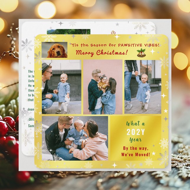 Cartes Pour Fêtes Annuelles Drôle Chien Chat Nous avons déménagé Nouvelle Mais ('Tis the Season for Pawsitive Vibes Funny Cute Elegant Dog Cat 6 Photos Christmas We've Moved Golden)