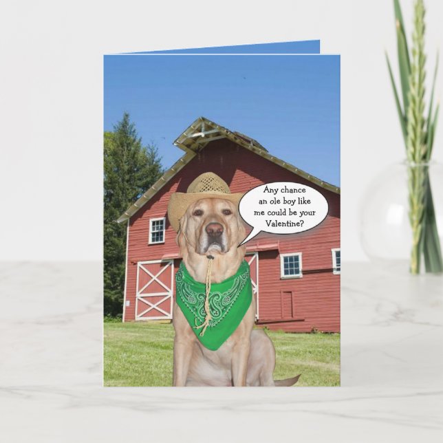 Cartes Pour Fêtes Annuelles Drôle Chien de Cow-boy / Lab Valentine (Devant)