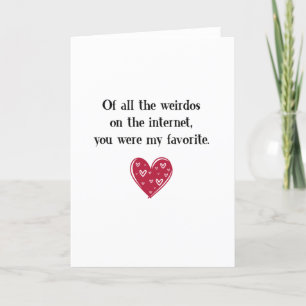 Cartes Pour Fêtes Annuelles Drôle, De Tous Les Weirdos Que Tu Étais Mon Favori