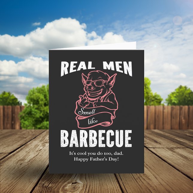 Cartes Pour Fêtes Annuelles Drôle Les Vrais Hommes Sentent Comme Un Barbecue (Créateur téléchargé)