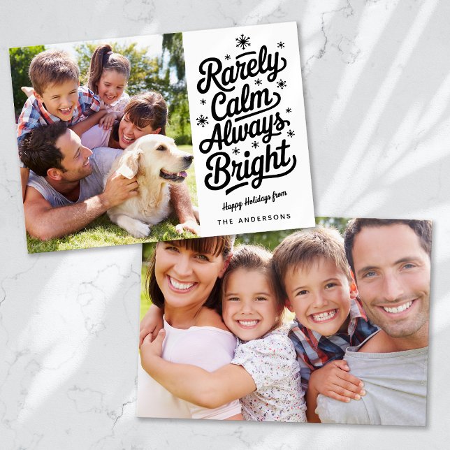 Cartes Pour Fêtes Annuelles Drôle Rarement Calme Toujours Lumineuse Photo (Créateur téléchargé)