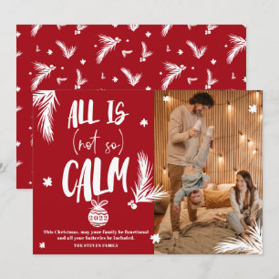 Cartes Pour Fêtes Annuelles Drôle tout n'est pas calme photo Noël script