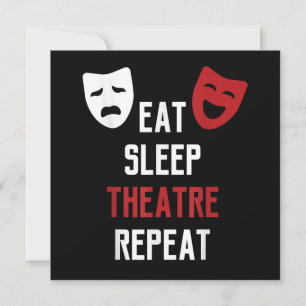 Cartes Pour Fêtes Annuelles Eat Sleep Theatre Repeat Musical Thetre