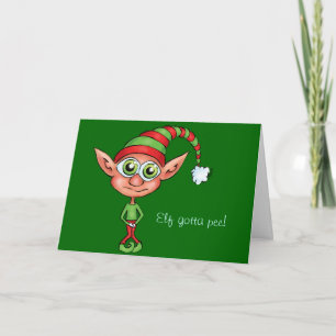 Cartes Pour Fêtes Annuelles Elf a obtenu de faire pipi !