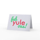 Fab Yule Ous | Fabuleux Noël élégant Fun Fab