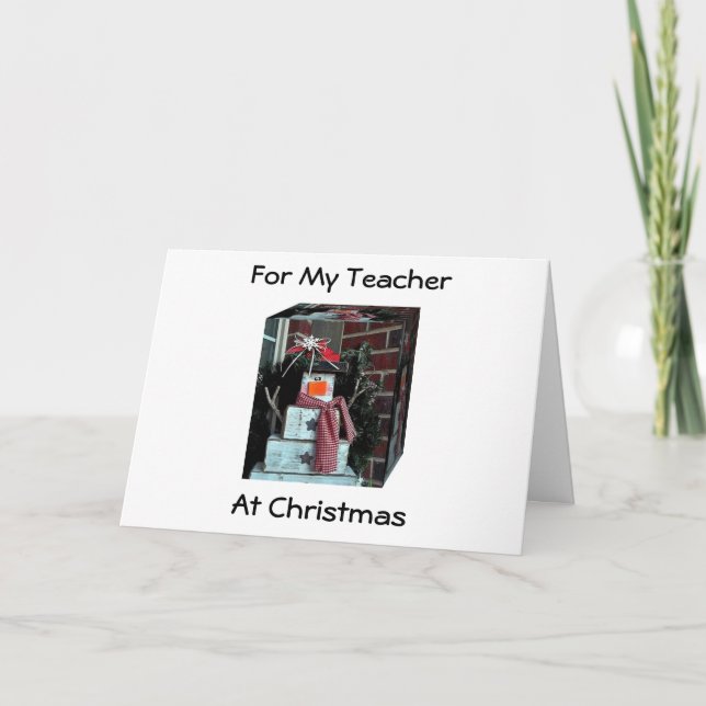 CARTES POUR FÊTES ANNUELLES FANTASTIQUE SNOWMAN À NOËL POUR ENSEIGNANT SPÉCIAL (Devant)