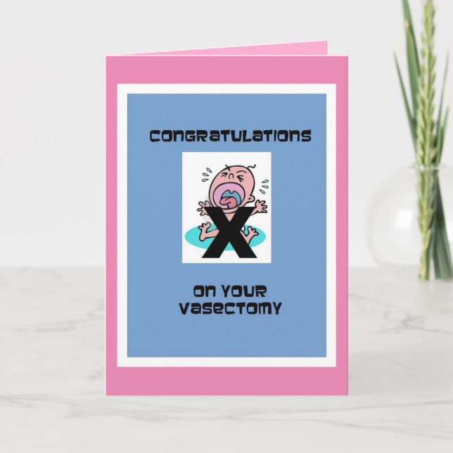 Cartes Pour Fêtes Annuelles Félicitations pour votre vasectomie - Drôle (Devant)