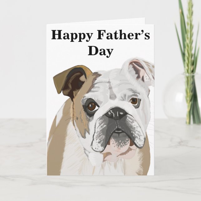 Cartes Pour Fêtes Annuelles Fête des pères éditable Bulldog anglais (Devant)