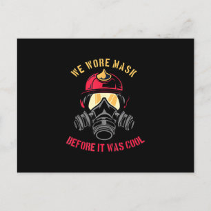 Cartes Pour Fêtes Annuelles Firefighter   Wore Mask Before It Ce qui est cool