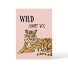 Folle de toi Jungle Tiger Saint Valentin 
