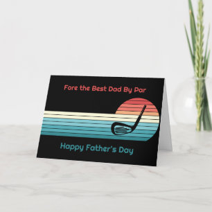 Cartes Pour Fêtes Annuelles Fore Best Dad By Par Golf Theme Fête des pères