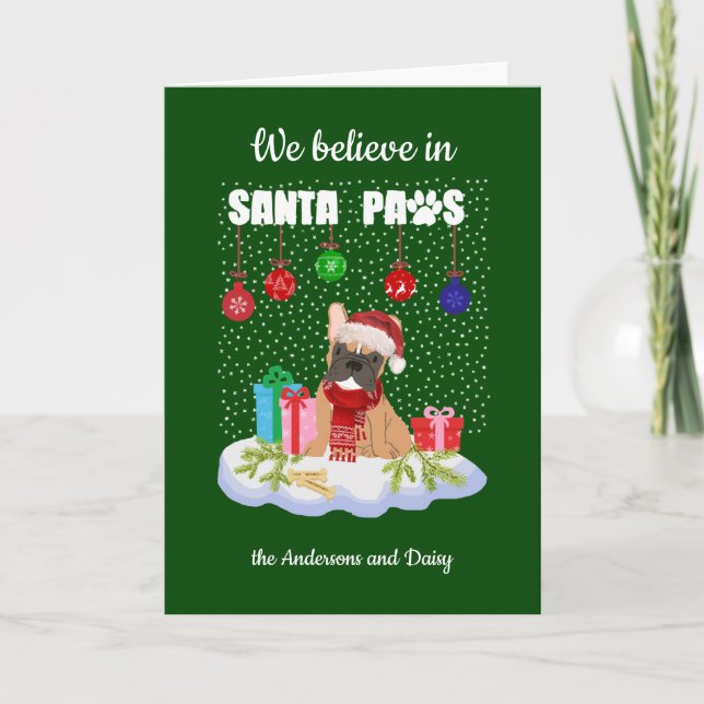 Cartes Pour Fêtes Annuelles French Bulldog Believe Père Noël Paws Noël (Devant)