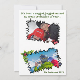 Cartes Pour Fêtes Annuelles Fun de Noël Sarcastique Ragged Jagged Covid Photo