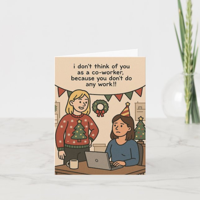 Cartes Pour Fêtes Annuelles Funny co-worker Xmas card  (Devant)
