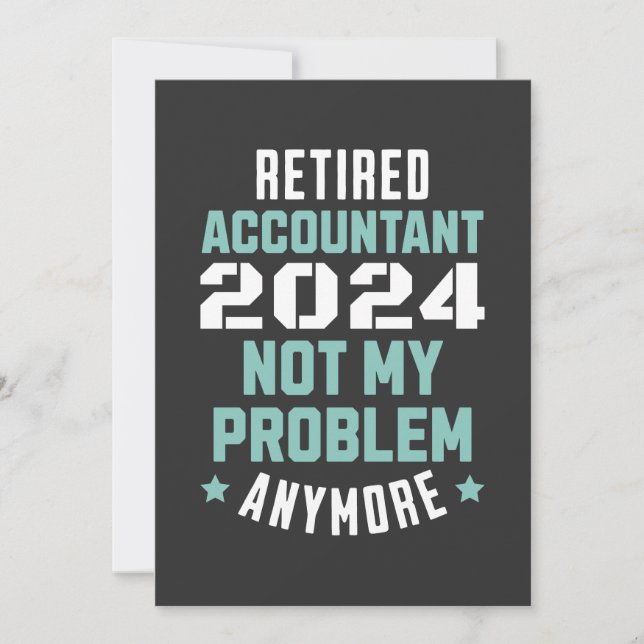 Cartes Pour Fêtes Annuelles Funny Comptable Retraité Retraite 2024 Retraite (Devant)
