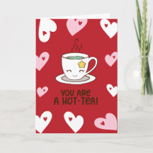 Funny Hot-Tea Tea Pun Valentine