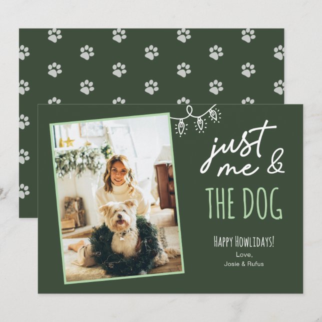 Cartes Pour Fêtes Annuelles Funny Just Me & The Dog Howlidays Photo Green (Devant / Derrière)